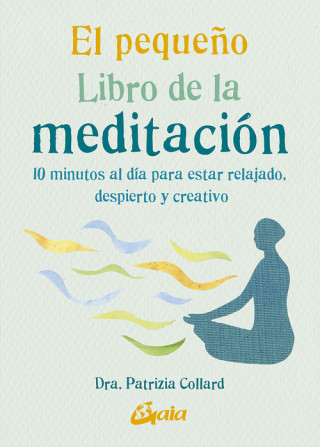 Kniha EL PEQUEÑO LIBRO DE LA MEDITACIÓN PATRIZIA COLLARD