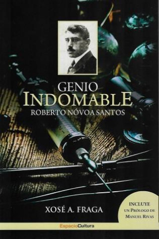 Knjiga GENIO INDOMABLE XOSE A. FRAGA