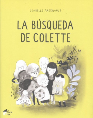 Kniha LA BÚSQUEDA DE COLETTE ISABELLE ARSENAULT