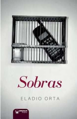 Knjiga SOBRAS ELADIO ORTA