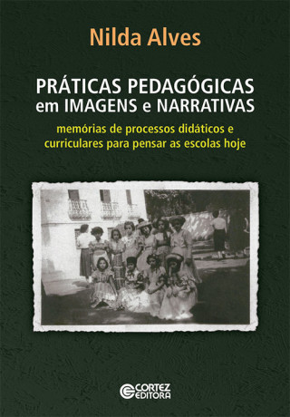 Kniha Práticas pedagógicas em imagens e narrativas NILDA ALVES
