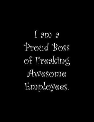 Kniha I am a Proud Boss of Freaking Awesome Employees: Line Notebook Handwriting Practice Paper Workbook Tome Ryder