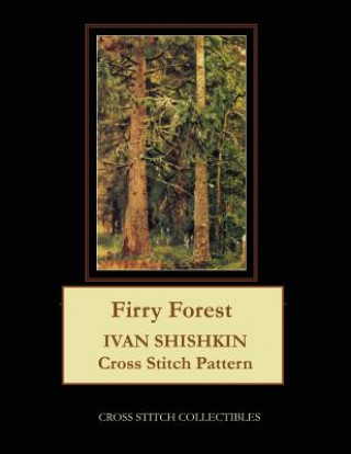 Kniha Firry Forest Kathleen George