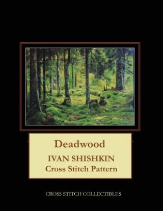 Kniha Deadwood Kathleen George