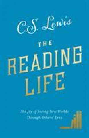 Kniha Reading Life C. S. Lewis