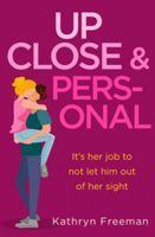 Book Up Close and Personal Kathryn Freeman