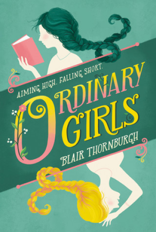 Libro Ordinary Girls Blair Thornburgh