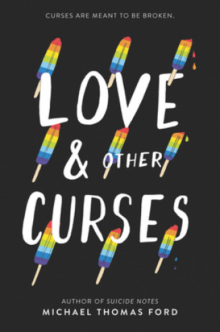 Kniha Love & Other Curses Michael Thomas Ford