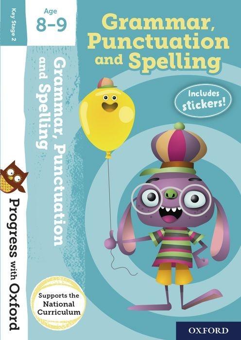 Könyv Progress with Oxford:: Grammar, Punctuation and Spelling Age 8-9 Eileen Jones