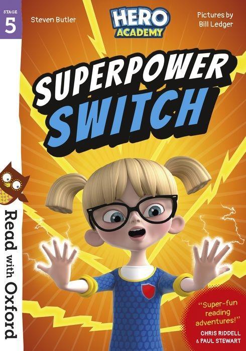Carte Read with Oxford: Stage 5: Hero Academy: Superpower Switch Steven Butler