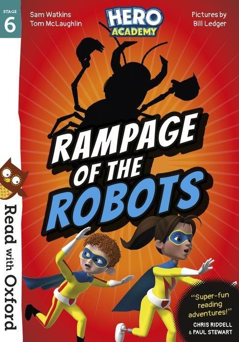 Könyv Read with Oxford: Stage 6: Hero Academy: Rampage of the Robots Tom McLaughlin