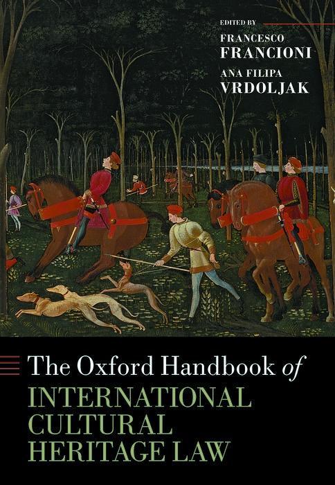 Carte Oxford Handbook of International Cultural Heritage Law 