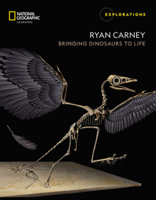 Kniha Ryan Carney: Bringing Dinosaurs to Life RIVERS SUSAN