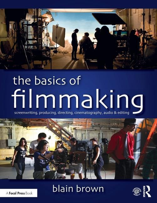 Kniha Basics of Filmmaking Blain Brown
