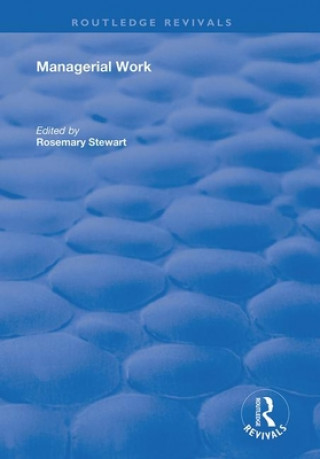 Knjiga Managerial Work Rosemary Stewart