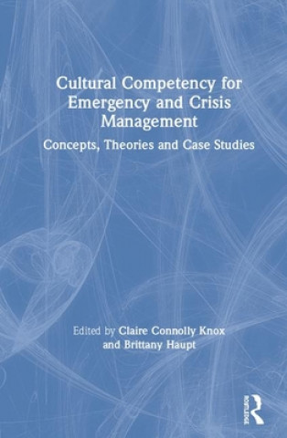 Kniha Cultural Competency for Emergency and Crisis Management 