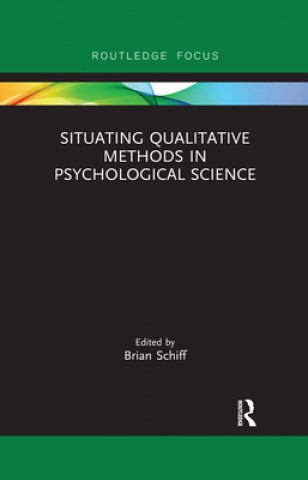 Boek Situating Qualitative Methods in Psychological Science Brian Schiff