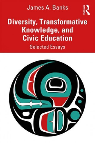 Buch Diversity, Transformative Knowledge, and Civic Education James A. Banks