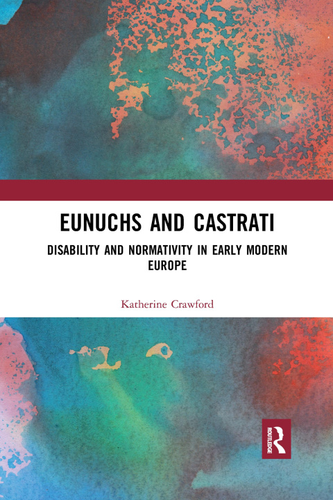 Carte Eunuchs and Castrati Crawford