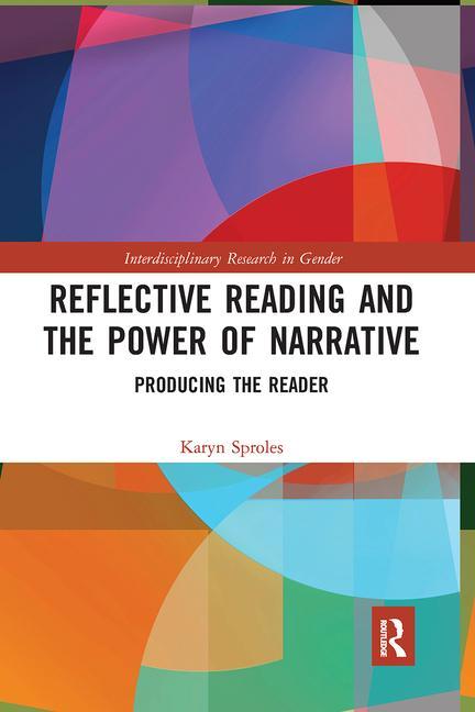 Könyv Reflective Reading and the Power of Narrative Karyn Sproles