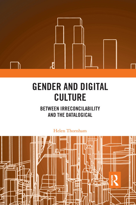 Knjiga Gender and Digital Culture Helen Thornham