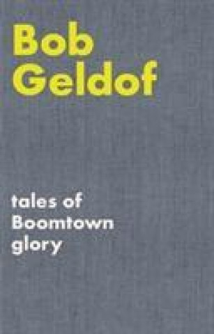Carte Tales of Boomtown Glory BOB GELDOF