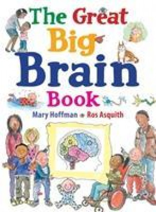 Kniha Great Big Brain Book Mary Hoffman