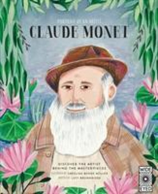Könyv Portrait of an Artist: Claude Monet Lucy Brownridge