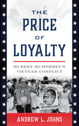 Kniha Price of Loyalty Andrew L. Johns