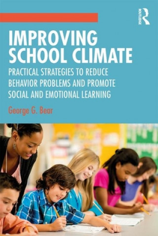 Книга Improving School Climate George G. Bear