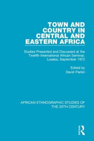 Knjiga Town and Country in Central and Eastern Africa David Parkin