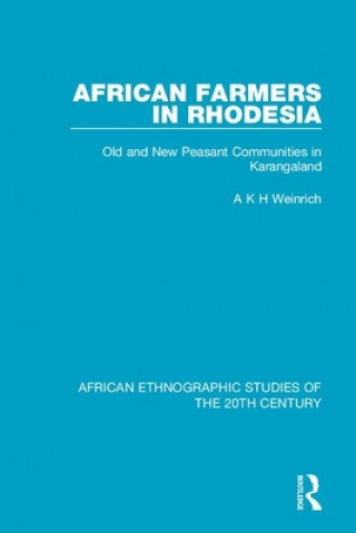 Książka African Farmers in Rhodesia A K H Weinrich