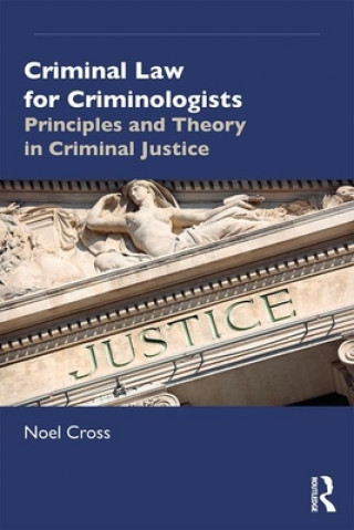 Kniha Criminal Law for Criminologists Cross