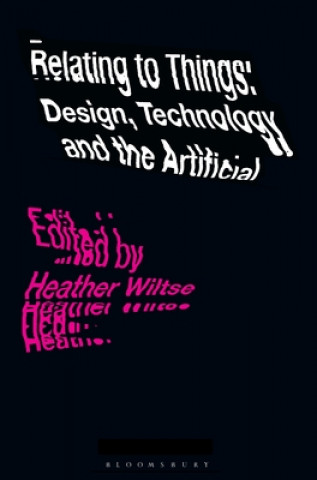 Knjiga Relating to Things WILTSE HEATHER