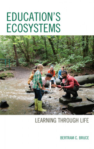 Knjiga Education's Ecosystems Bertram C. Bruce