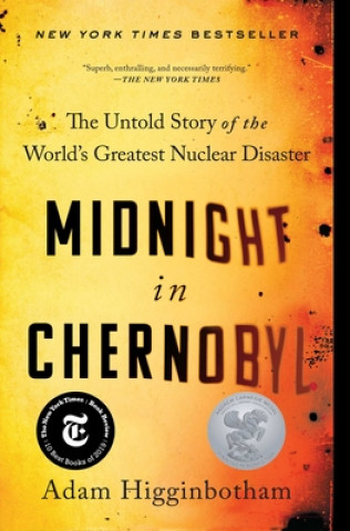 Kniha Midnight in Chernobyl Adam Higginbotham