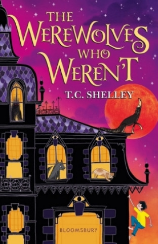 Kniha Werewolves Who Weren't T C Shelley