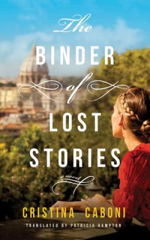 Kniha Binder of Lost Stories Cristina Caboni