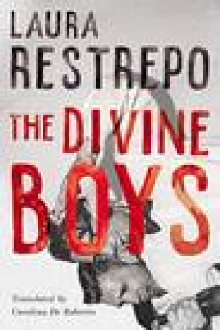 Kniha Divine Boys Laura Restrepo