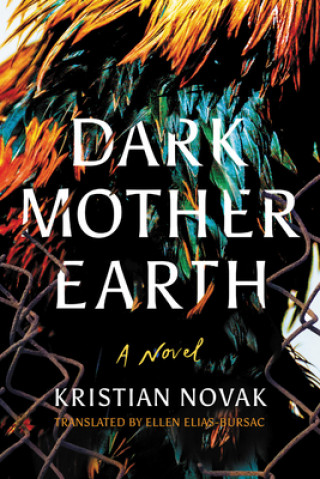 Kniha Dark Mother Earth Kristian Novak