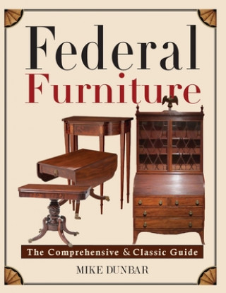 Книга Federal Furniture MIKE DUNBAR