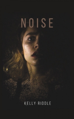 Knjiga Noise KELLY RIDDLE