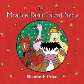 Kniha Meadow Farm Talent Show Elizabeth Price