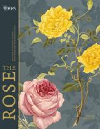 Könyv RHS The Rose Brent Elliott