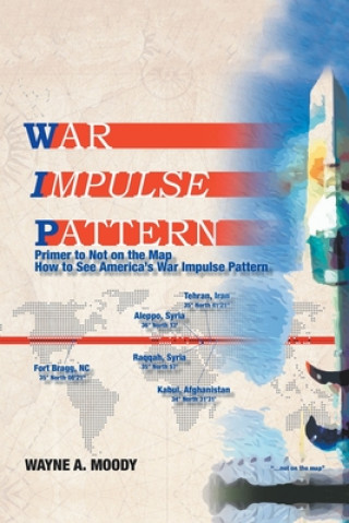 Книга War Impulse Pattern WAYNE MOODY