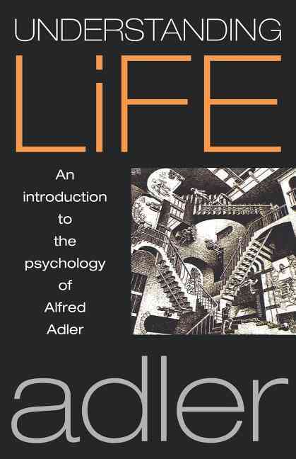Kniha Understanding Life Alfred Adler