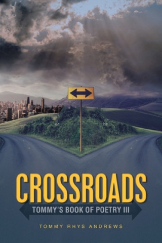 Knjiga Crossroads Andrews Tommy Rhys Andrews