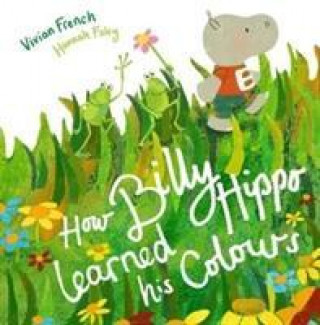 Book How Billy Hippo Learned His Colours Vivian French