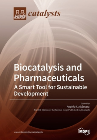 Kniha Biocatalysis and Pharmaceuticals ANDRES ALCANTARA