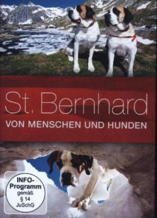 Video St. Bernhard - Von Menschen und Hunden, 1 DVD 